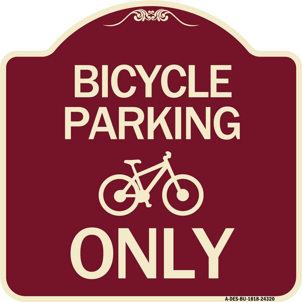 Bicycle Parking Only With Graphic Heavy-Gauge Aluminum Architectural Sign, 18" x 18", BU-1818-24320